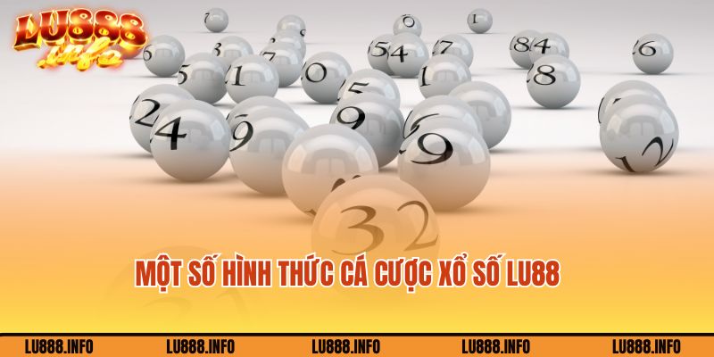 Một số hình thức đặt cược xổ số Lu888 thu hút nhiều hội viên