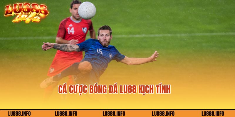 Trận đấu bóng đá Lu888 cực sôi động