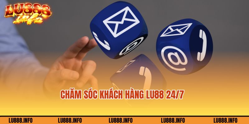 Kênh chăm sóc khách hàng tại Lu888 hỗ trợ 24/7