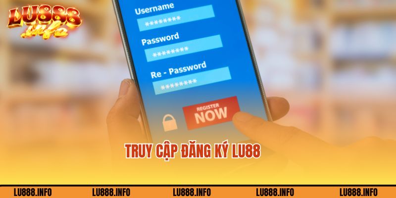 Tìm link dẫn để vào web Lu888 đăng ký