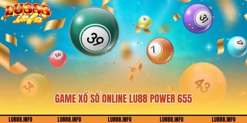 Game xổ số online Lu888 Power 655