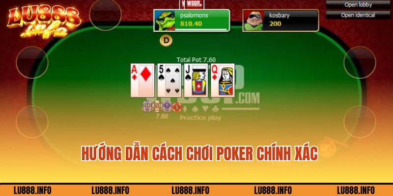 Hướng dẫn cách chơi poker chính xác cho bạn mới