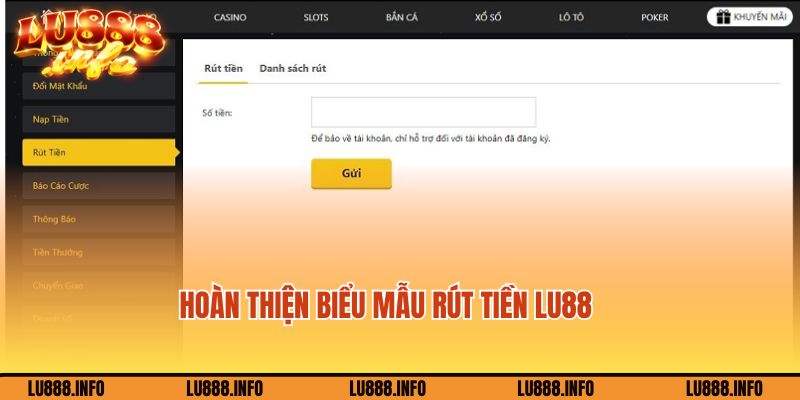 Hoàn thiện biểu mẫu rút tiền tại trang chủ Lu888